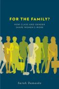 For the family?: how class and gender shape women's work