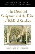 The death of scripture and the rise of biblical studies