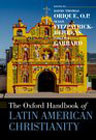 The Oxford Handbook of Latin American Christianity