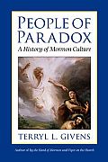 People of paradox: a history of mormon culture