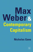 Max Weber and contemporary capitalism