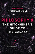 Philosophy and the hitchhiker's guide to the galaxy