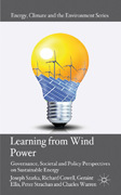 Learning from wind power: governance, societal and policy perspectives on sustainable energy