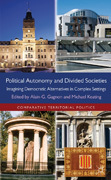 Political autonomy and divided societies: imagining democratic alternatives in complex settings