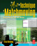 The art and technique of matchmoving: solutions for the VFX artist