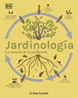 Jardinología: La ciencia de la jardineria