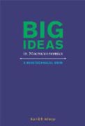 Big Ideas in Macroeconomics - A Nontechnical View