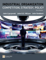 Industrial organization: competition, strategy, policy