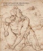 Italian Master Drawings from the Princeton University Art Museum