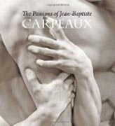 The Passions of Jean-Baptiste Carpeaux