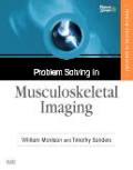 Problem solving in musculoskeletal imaging