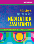 Workbook for Mosby's textbook for medication assistants