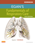 Workbook for Egan's fundamentals of respiratory care