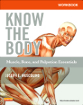 Workbook for know the body: muscle, bone, and palpation essentials