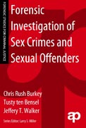 Forensic Investigation of Sex Crimes and Sexual Offenders