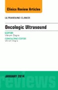 Oncologic Ultrasound, An Issue of Ultrasound Clinics