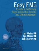 Easy EMG: A Guide to Performing Nerve Conduction Studies and Electromyography