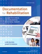 Documentation for Rehabilitation: A Guide to Clinical Decision Making in Physical Therapy