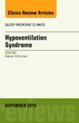 Hypoventilation Syndrome, An Issue of Sleep Medicine Clinics