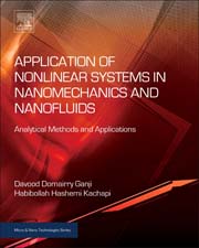 Application of Nonlinear Systems in Nanomechanics and Nanofluids: Analytical Methods and Applications