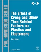 The Effect of Creep and Other Time Related Factors on Plastics and Elastomers