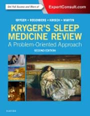 Krygers Sleep Medicine Review: A Problem-Oriented Approach