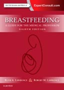 Breastfeeding: A Guide for the Medical Profession