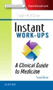 Instant Work-ups: A Clinical Guide to Medicine