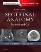 Sectional Anatomy by MRI and CT