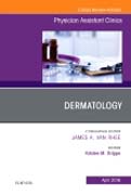 Dermatology, An Issue of Physician Assistant Clinics