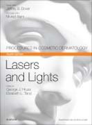 Lasers and Lights: Procedures in Cosmetic Dermatology Series