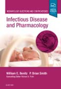 Infectious Disease and Pharmacology: Neonatology Questions and Controversies