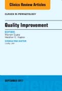 Quality Improvement, An Issue of Clinics in Perinatology