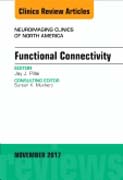 Functional Connectivity, An Issue of Neuroimaging Clinics of North America