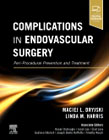 Complications in Endovascular Surgery: Peri-Procedural Prevention and Treatment