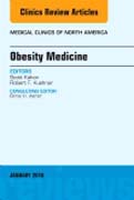 Obesity Medicine, An Issue of Medical Clinics of North America