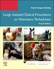 Large Animal Clinical Procedures for Veterinary Technicians