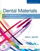 Dental Materials: Clinical Applications for Dental Assistants and Dental Hygienists