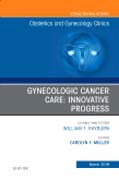 GYNECOLOGIC CANCER CARE: INNOVATIVE PROGRESS