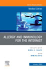 Allergy and Immunology for the Internist, An Issue of Medical Clinics of North America