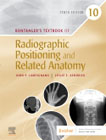 Bontragers Textbook of Radiographic Positioning and Related Anatomy