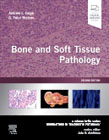 Bone and Soft Tissue Pathology: A volume in the series Foundations in Diagnostic Pathology