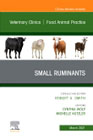 Small Ruminants, An Issue of Veterinary Clinics of North America: Food Animal Practice