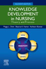 Knowledge Development in Nursing: Theory and Process