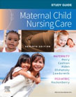 Study Guide for Maternal Child Nursing Care