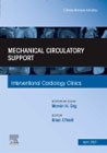 Mechanical Circulatory Support, An Issue of Interventional Cardiology Clinics