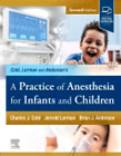 A Practice of Anesthesia for Infants and Children