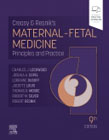 Creasy and Resniks Maternal-Fetal Medicine: Principles and Practice