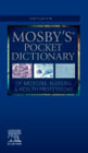 Mosbys Pocket Dictionary of Medicine, Nursing & Health Professions