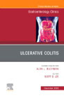 Ulcerative Colitis, An Issue of Gastroenterology Clinics of North America